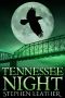 [Jack Nightingale 08] • Tennessee Night (The 8th Jack Nightingale Novel)